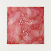 Dream Big. Bokeh rode textuur Wandkleed (Voorkant)