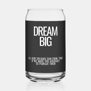 Dream Big Can Glass Blikvorm Glas