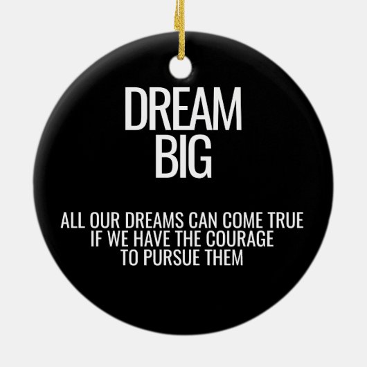 Dream Big Ceramic Ornament (Achterkant)