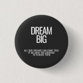 Dream Big Courage Quote Button (Voorkant)