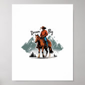 Dream Big - Cowboy Riding Horse Poster (Voorkant)