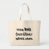 Dream Big Creëer Yourself Inspire Anderen - zwart Grote Tote Bag (Voorkant)