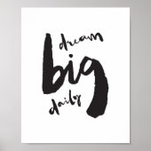 Dream Big Daily - Motivational Brush Stroke Art Poster (Voorkant)