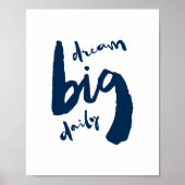 Dream Big Daily - Motivational Brush Stroke Art Poster (Voorkant)