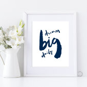 Dream Big Daily - Motivational Brush Stroke Art Poster