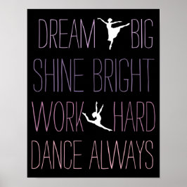 Dream Big Dance Altijd Poster