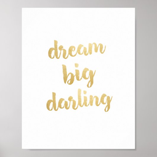 Dream Big Darling Gold Print (Voorkant)