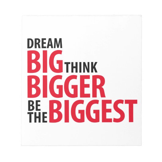 Dream big, denk groter, wees de grote notitieblok (Voorkant)