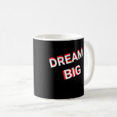 Dream Big Design Elegant Coffee Mok (Voorkant rechts)