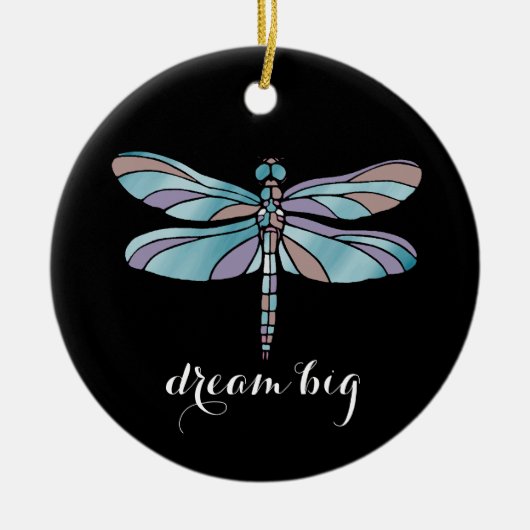 Dream Big Dragonfly Keramisch Ornament (Voorkant)
