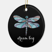 Dream Big Dragonfly Keramisch Ornament (Links)