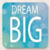 Dream Big Drankjes Onderzetter (Voorkant)