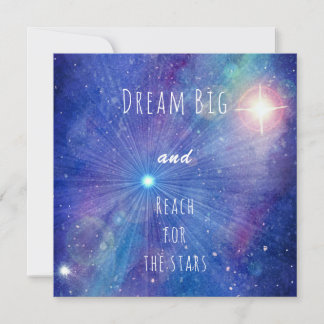 Dream big en reach for the stars quote galaxy