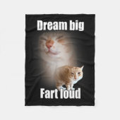 Dream Big Fart Loud Cat Meme Funny Saying  Fleece Deken (Voorkant)