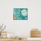 Dream Big Fly High Hot Air Ballon Blue Green Poster (Keuken)