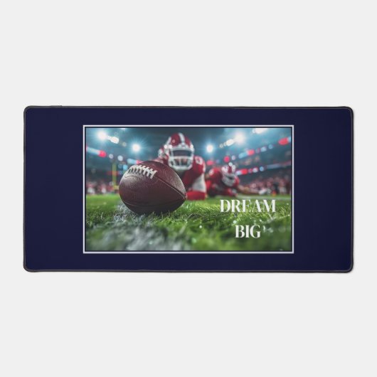 Dream Big Football Desk Mat (Voorkant)