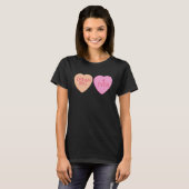 Dream Big Forever Happy Valentines Day Conversatio T-shirt (Voorkant volledig)