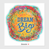 Dream Big Fun Kleurrijke Trendy Inspirivity Sticke Sticker (Vel)