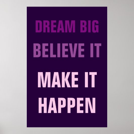 Dream Big Geloof dat het Motivatie is Poster (Voorkant)