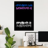 Dream Big gelooft dat het Inspirerend is Poster (Thuiskantoor)