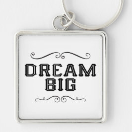 Dream Big Hand Lettered Keyring/Sleutelhanger Sleutelhanger