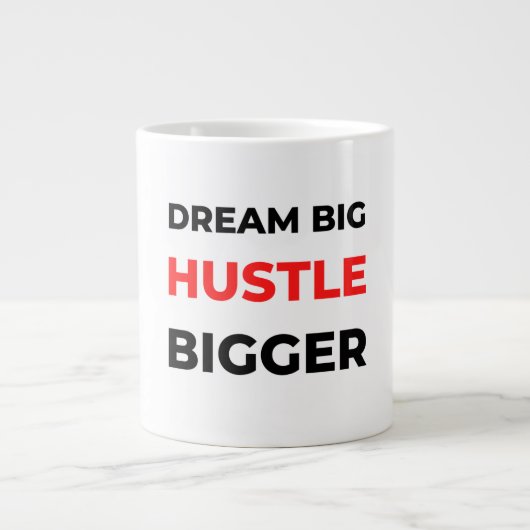 Dream Big Hustle Bigger 2 Grote Koffiekop (Voorkant)
