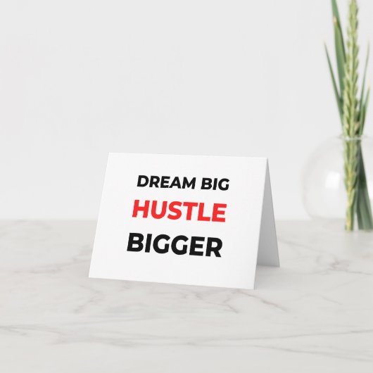 Dream Big Hustle Bigger 2 Kaart (Voorkant)