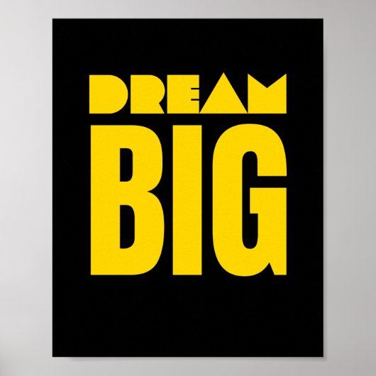Dream Big Inspiration Poster (Voorkant)