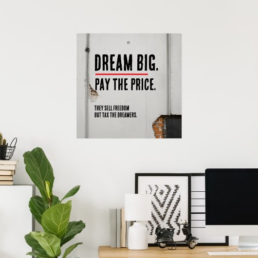 Dream Big Inspirational Quote Urban Style Poster (Thuiskantoor)