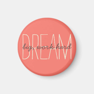 Dream Big Inspirerend Coral & Cream Quote Script Magneet