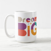 Dream Big Inspirerend Koffiemok (Links)