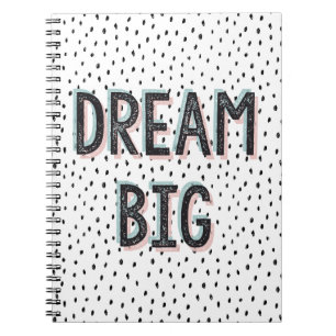 Dream Big Inspirerend Quote Spiral Notitieboek