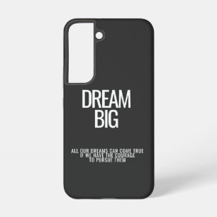 Dream Big iPhone Case Samsung Galaxy Hoesje