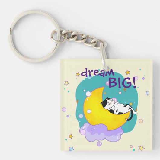 "Dream Big" Kat op het Inspirerend citaat van Moon Sleutelhanger (voorkant)