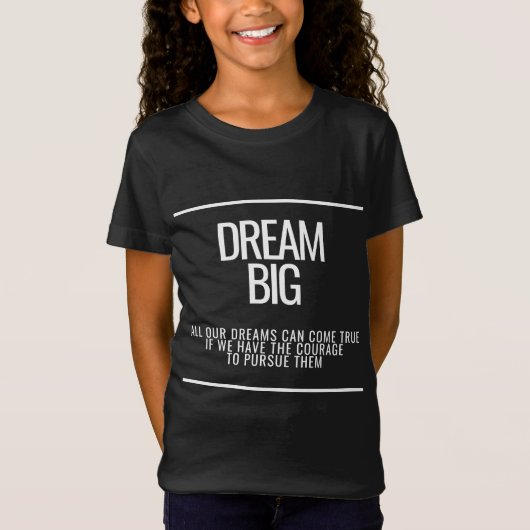 Dream Big Kinder T-shirt – Inspirerend moed (Voorkant)