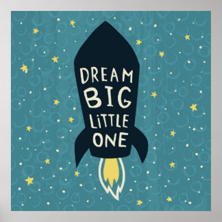 Dream big, kleine poster