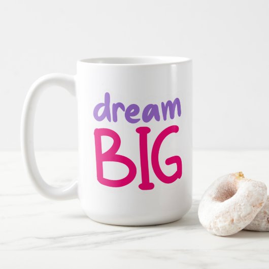 Dream Big 😁 koffie mok 15oz (Met donut)