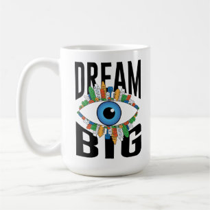 Dream Big Koffiemok