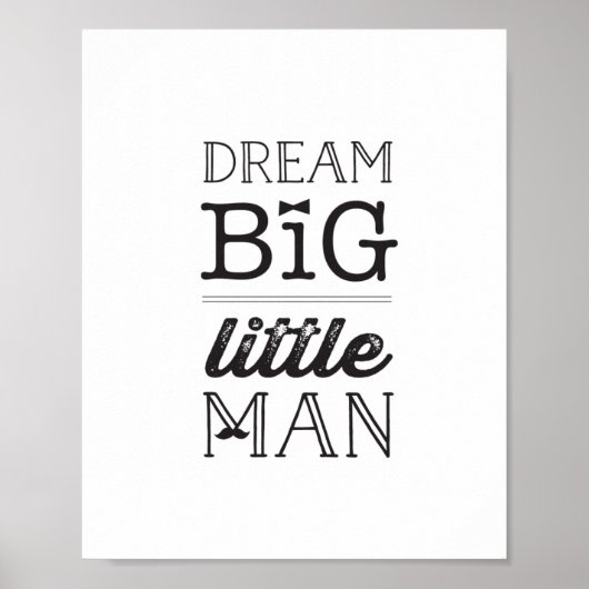 Dream Big Little Man Classic Boy Baby Nursery Art Poster (Voorkant)