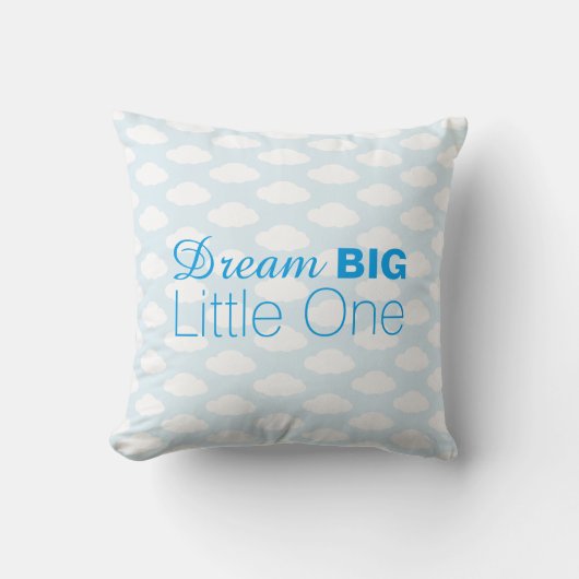 Dream Big Little One Clouds Blue Pillow Kussen (Voorkant)