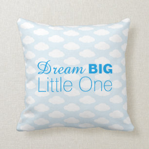 Dream Big Little One Clouds Blue Pillow Kussen