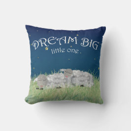Dream Big Little One Cute Nursery Art Kussen