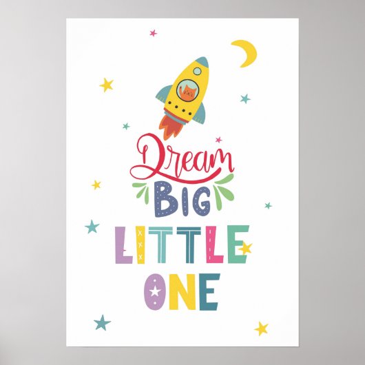 Dream Big Little One-Digital Printable Nursery Art Poster (Voorkant)