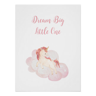 "Dream Big Little One" Eenhoorn Perfect Poster