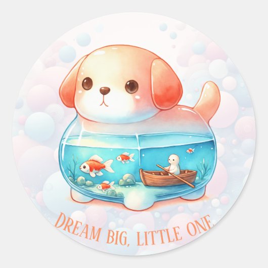 Dream Big, Little One - Hond - Classic Round Stick Ronde Sticker (Voorkant)
