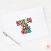 Dream Big Little One, inspirerend quotes Ronde Sticker (Envelop)