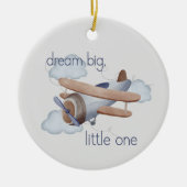 Dream Big, Little One Keramisch Ornament (Voorkant)