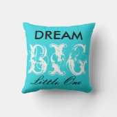 Dream Big Little One Kussen (met koe print terug) (Achterkant)