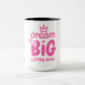 Dream Big Little One Mok (Midden)