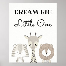 Dream Big Little One Oerwoud Safari Nursery Art Poster